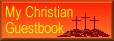 Sign / View My Christian Guestbook